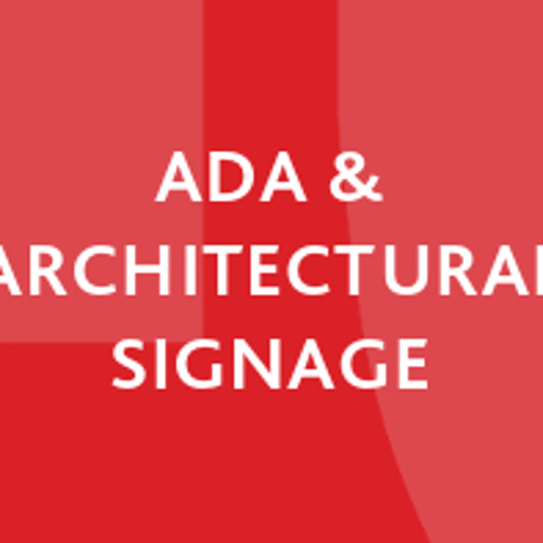 ADA / Architectural Signs